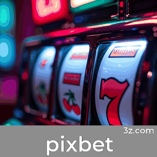 Bônus e Promoções Exclusivas da pixbet